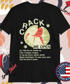 Watermelon Crack Me Open Dinner In America T-shirts