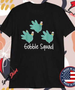 Turkey Glove Gobble Squad Nurse Happy Thanksgiving T-Shirts