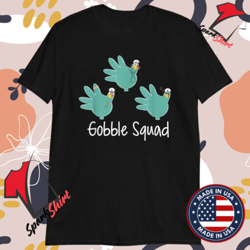 Turkey Glove Gobble Squad Nurse Happy Thanksgiving T-Shirts