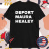 Deport Maura Healey T-shirts