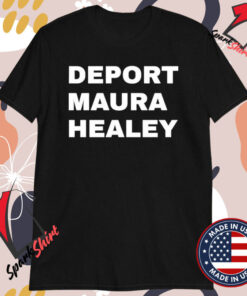 Deport Maura Healey T-shirts