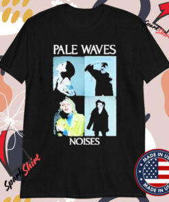 Pale Waves Noises T-shirts