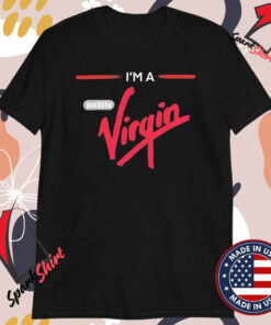 I’m A Mobile Virgin T-Shirts