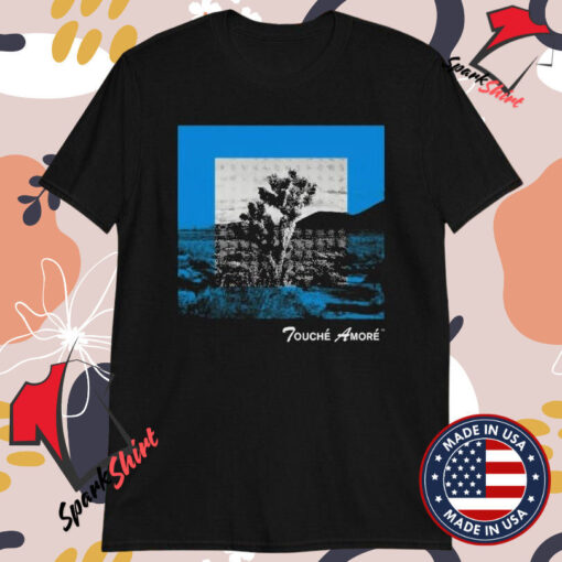 Touché Amoré Yucca Brevifolia T-shirts