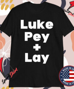 Luke Pey + Lay T-Shirts