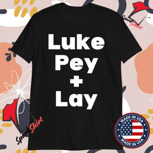 Luke Pey + Lay T-Shirts