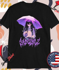 Sad Boyz Sadgirlz T-shirts