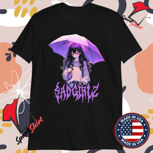 Sad Boyz Sadgirlz T-shirts