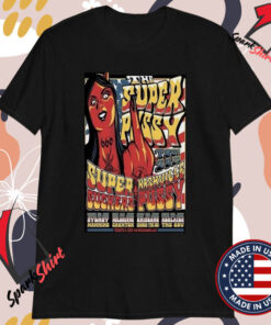 The Super Pussy January 2025 Tour T-Shirts