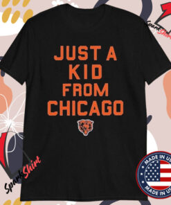 Chicago Bears Just A Kid T-shirts