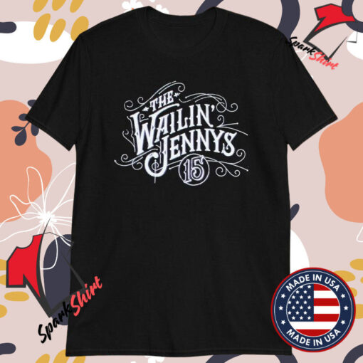 The Wailin’ Jennys 15 T-Shirts