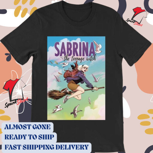 Official Poster Sabrina The Teenage Witch Kelly Thompson Veronica Fish Andy Fish Jack Morelli t-shirt