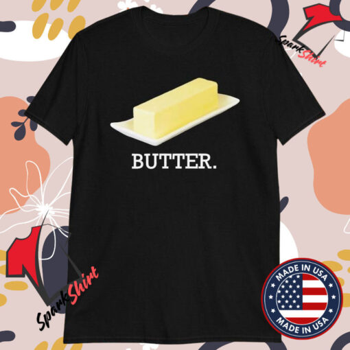 Butter Cheese T-shirts