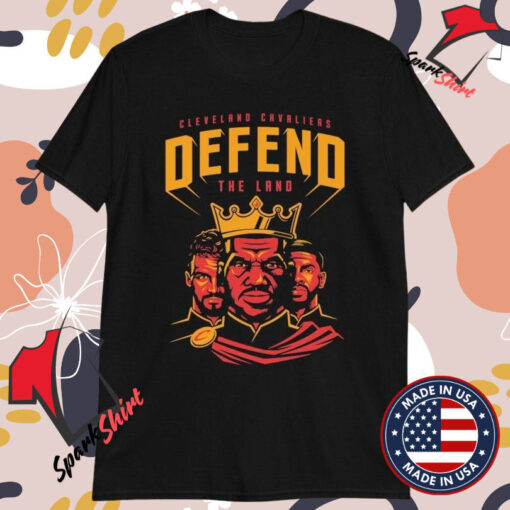 Cleveland Cavaliers Defend The Land Lebron James T-shirts