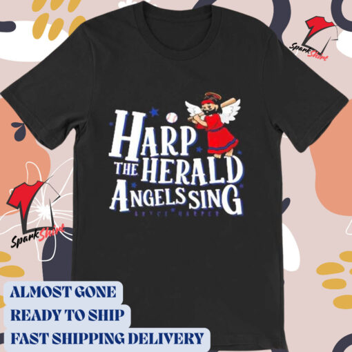 Harp The Herald Angels Sing Bryce Harper t-shirt