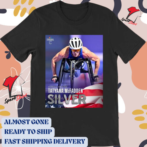 Official Poster Tatyana McFadden Silver Medal Women’s 100m T54 Paris Paralympic 2024 t-shirt