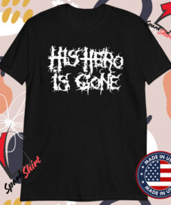 Foxing His Hero Is Gone T-shirts