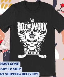 Official Cody Rhodes Do The Work Toronto Maple 2024 t-shirt