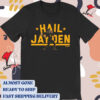 Official Jayden Daniels Hail Jayden Washington Commanders NFL 2024 t-shirt