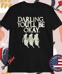 Pierce The Veil Darling You’ll Be Okay T-shirts