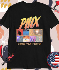 Phix Choose Your Street Fighter T-Shirts