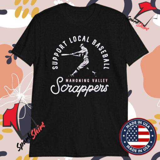 Scrappers Mahoning Valley Support Local Baseball T-shirts