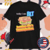 Today I Am BLT Battling Life’s TummyAches T-shirts