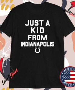 Indianapolis Colts Just A Kid T-shirts