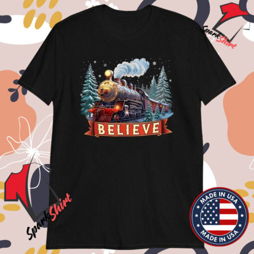 Train Believe Holiday Christmas T-Shirts