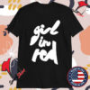 Girl In Red Logo T-shirts