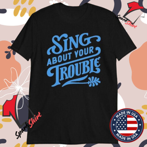 The Wood Brothers Sing About Your Trouble T-shirts