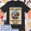 Official Poster Evan Honer Huntington WV December 10 2024 t-shirt