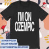 Official Fat Nick Wearing I’m On Ozempic 2024 t-shirt