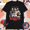 Mauricio Ruffy All It Takes Is One Shot T-Shirts