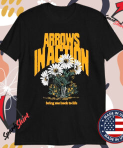 Arrows In Action Bring Me Back To Life Daisy T-Shirts