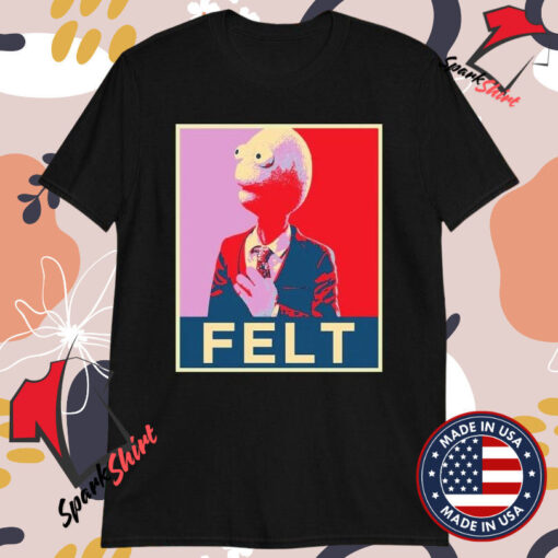 Randy Feltface FELT T-shirts