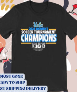 Official UCLA Bruins Big 2024 10 Women’s Soccer Champions Tournament t-shirt