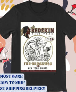 Official Poster The Redskin 16th Year Vs New York Giants Griffith Stadium Washington DC t-shirt