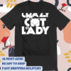 Crazy cat lady t-shirt