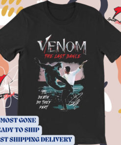 Official Venom 2024 The Last Dance ‘Til Death Do They Part signature t-shirt