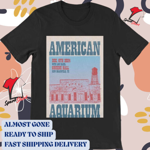 Official Poster American Aquarium Gruene Hall in New Braunfels TX December 6 2024 Tour t-shirt