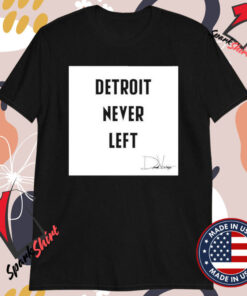 Rashad Mooreman Detroit Never Left T-shirts