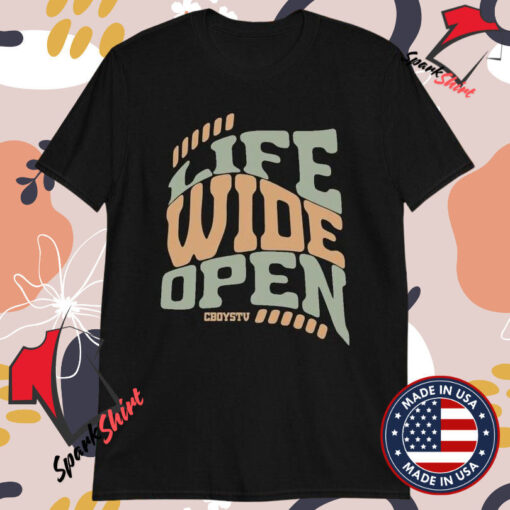 Life Wide Open Competition Cboystv T-shirts