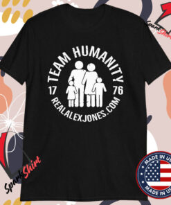 Team Humanity 1776 T-shirts