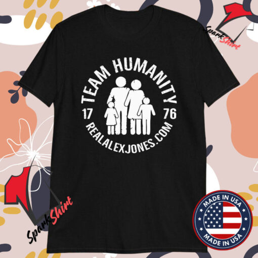 Team Humanity 1776 T-shirts