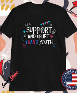 Support And Uplift Trans Youth Secret Santa Az Franco T-shirts