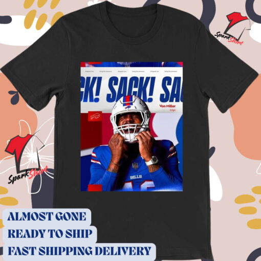 Official Poster Fourth Down Sack Von Miller Edge Buffalo Bills NFL 2024 t-shirt