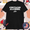 Contains Alcohol Drink Wisconsinbly T-shirts