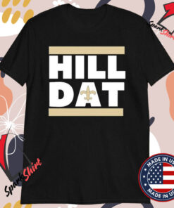 New Orleans Saints Hill Dat T-Shirts