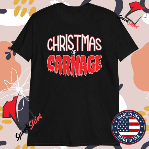 Christmas Of Carnage T-Shirts